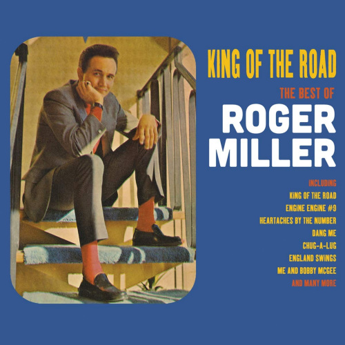 MILLER, ROGER - KING OF THE ROAD: THE BEST OF ROGER MILLERMILLER, ROGER - KING OF THE ROAD - THE BEST OF ROGER MILLER.jpg